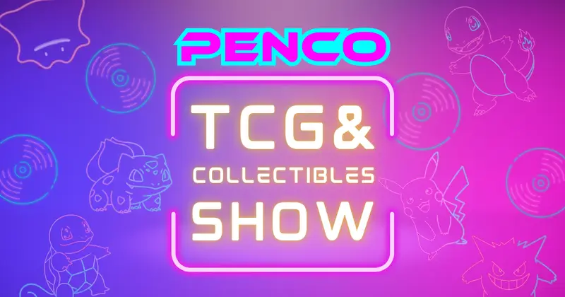 PENCO TCG & Collectibles Card Show - Trade Night poster